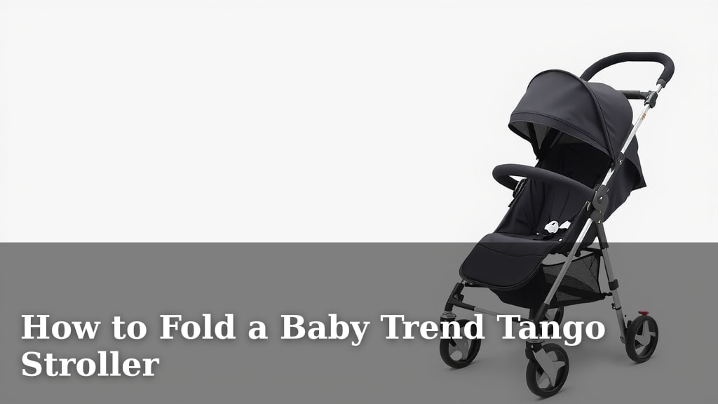 How to Fold a Baby Trend Tango Stroller