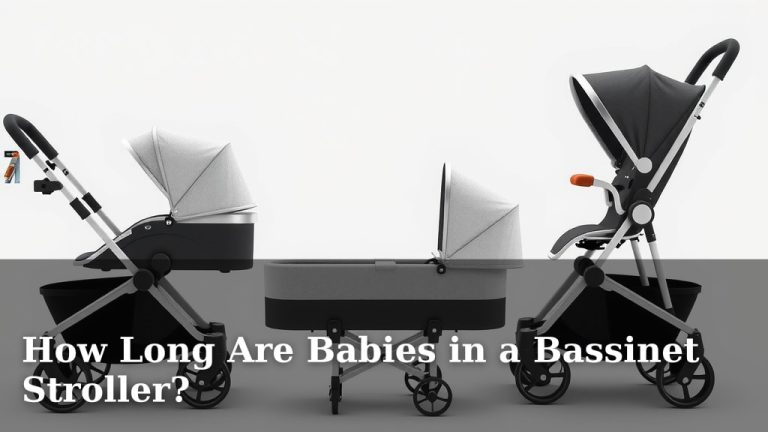 How Long Are Babies in a Bassinet Stroller?