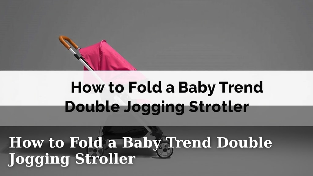 How to Fold a Baby Trend Double Jogging Stroller