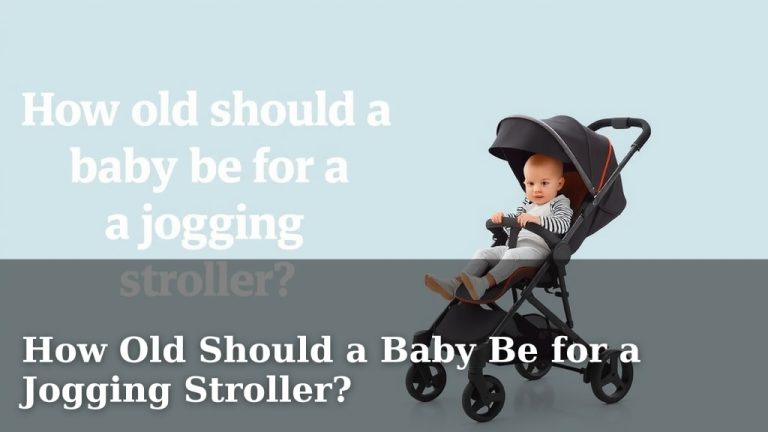 How Old Should a Baby Be for a Jogging Stroller?