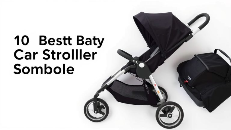 10 Best Baby Car Seat Stroller Combo [2026]