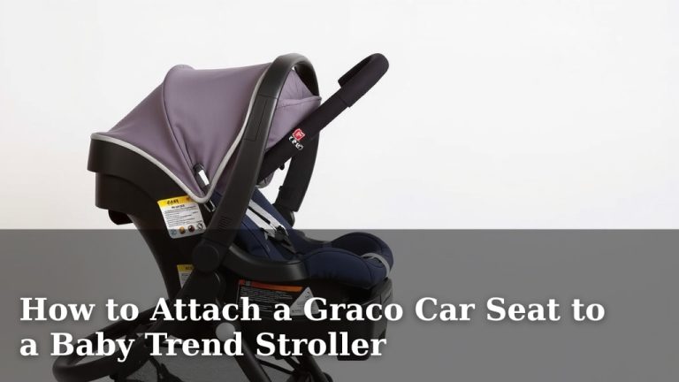 How to Attach a Graco Car Seat to a Baby Trend Stroller