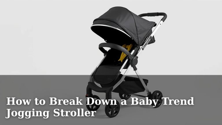 How to Break Down a Baby Trend Jogging Stroller