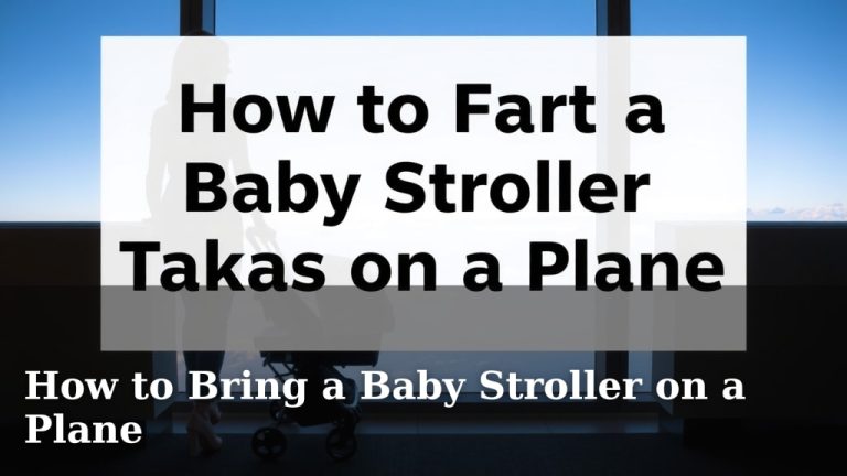 How to Bring a Baby Stroller on a Plane