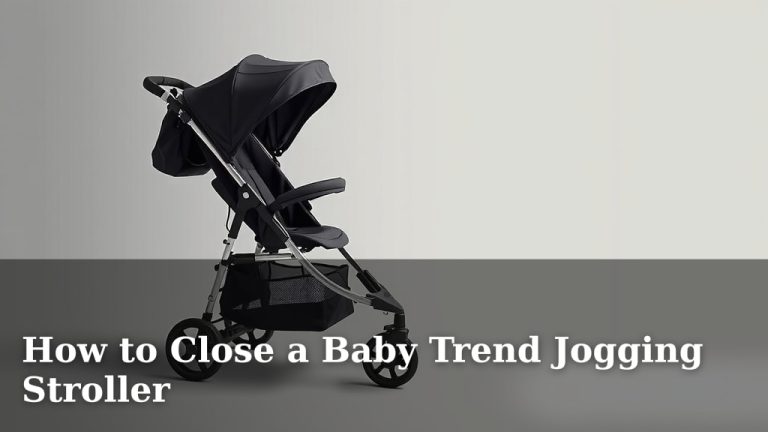 How to Close a Baby Trend Jogging Stroller